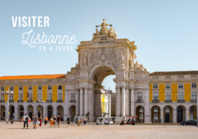 ITINÉRAIRE DE 4 JOURS POUR VISITER LISBONNE
