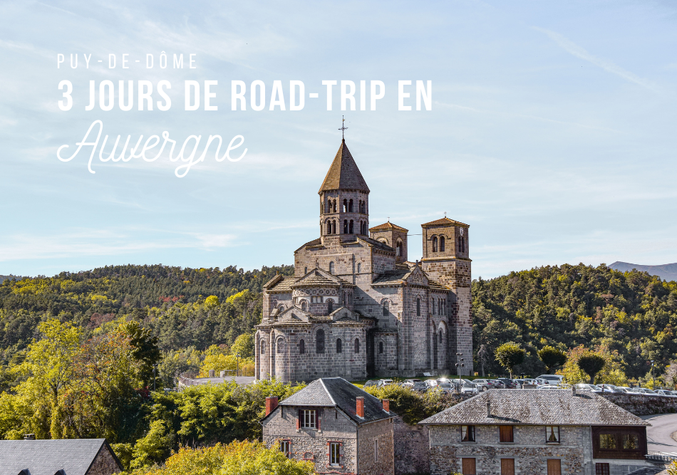 Road-trip de 3 jours en Auvergne en automne