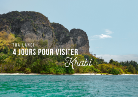 THAÏLANDE : QUE VOIR, QUE FAIRE À KRABI EN 4 JOURS ?